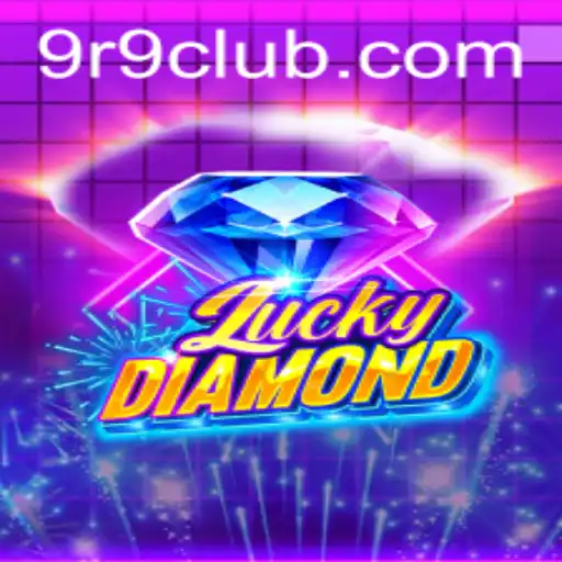 Explore the Exciting World of LuckyDiamond at R9Club