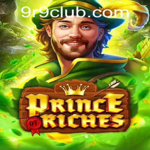 PrinceOfRiches: A Comprehensive Guide to Mastering the Game with r9club